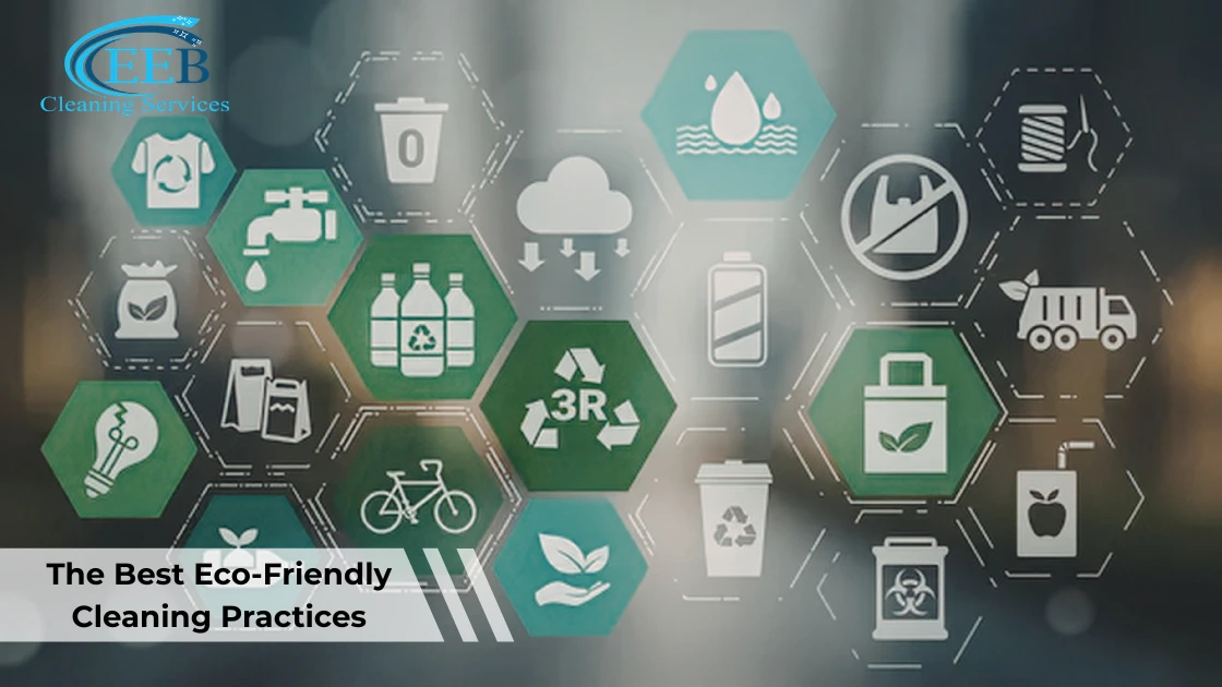 The Best Eco-Friendly Cleaning Practices